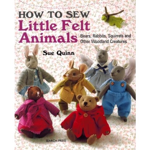 How To Sew Little Felt Animals